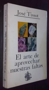 El arte de aprovechar nuestras faltas