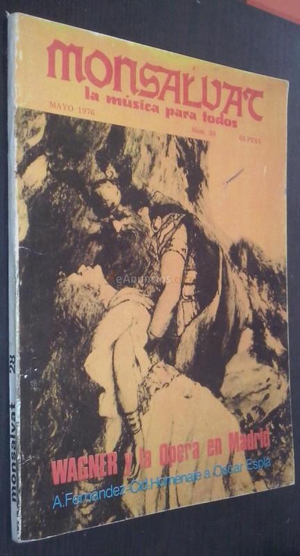 Monsalvac. La música para todos. N 28: Wagner y la Ópera en Madrid