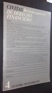 Civitas. Revista española de derecho financiero. Núm. 4. Octubre - Diciembre 1974