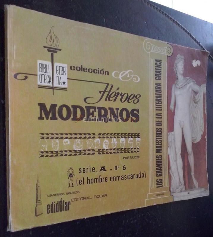 Héroes Modernos. Serie A. N 6: El hombre enmascarado