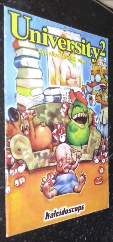 University 2. Aquellos locos años