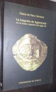 La tragedia de Agamenón en el teatro español del siglo XX