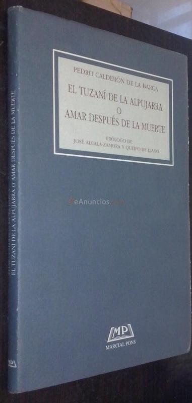 El Tuzaní de la Alpujarra o Amar después de la muerte. Facsímil