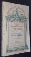 Don Carlos. Infante de España. Poema dramático