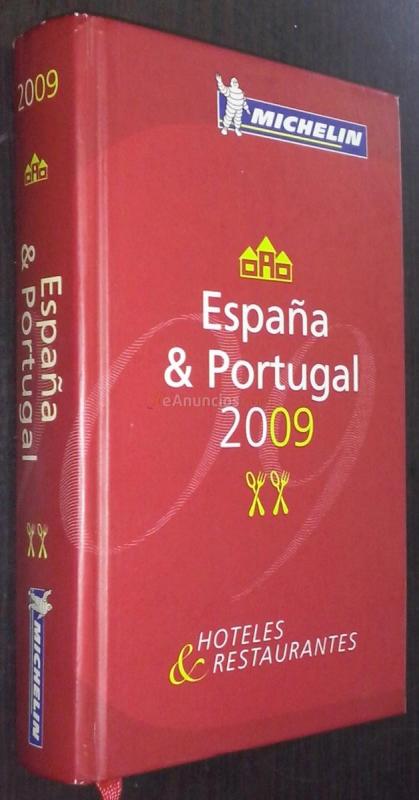 España & Portugal 2009. Hoteles & Restaurantes