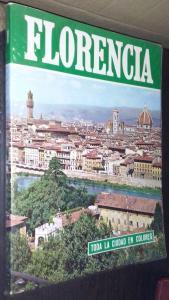 Florencia. Toda la ciudad en colores