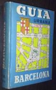 Guía urbana de Barcelona 1978. Tomo I