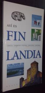 Así es Finlandia. Ciencia. Comercio. Cultura. Industria. Historia