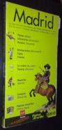Madrid. La mejor selección sobre turismo, ocio y páginas amarillas para el viajero