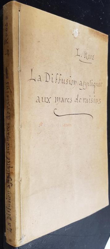 La diffusion appliquée aux marcs de raisins. Epuisement des marcs sans pressoir