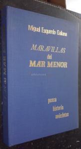 Maravillas del Mar Menor. Pesca, historia, anécdotas