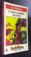 Cómo asaltar un tren