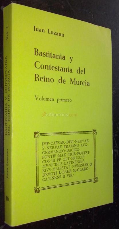 Bastitania y Contestania del Reino de Murcia (I)