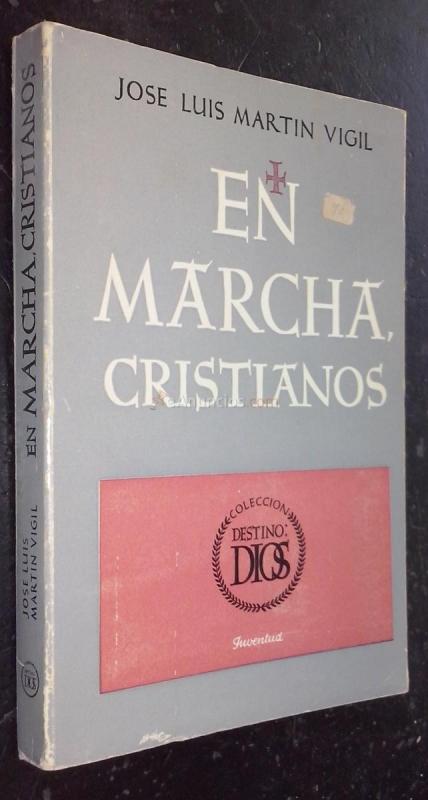 En marcha, cristianos