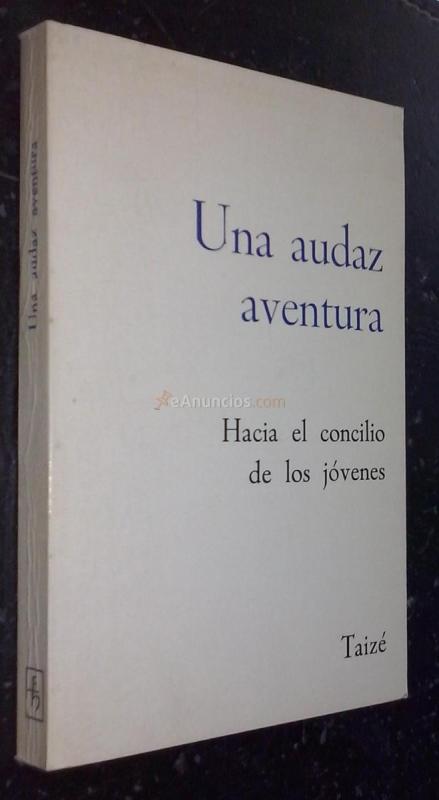 Una audaz aventura. Hacia el concilio de los jóvenes