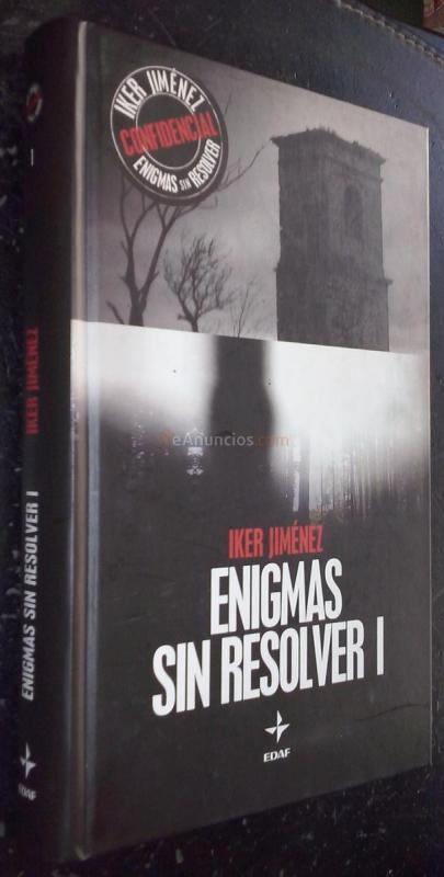 Enigmas sin resolver. Tomo I