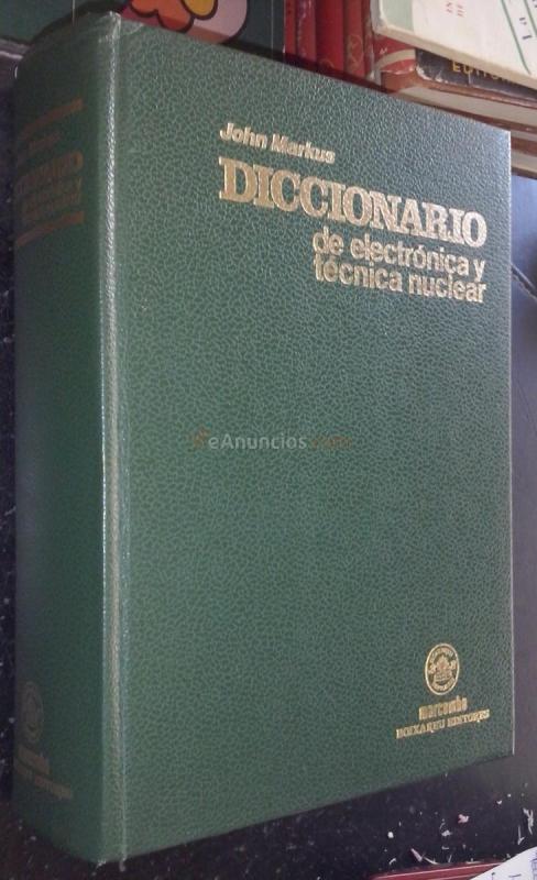Diccionario de electrónica y técnica nuclear