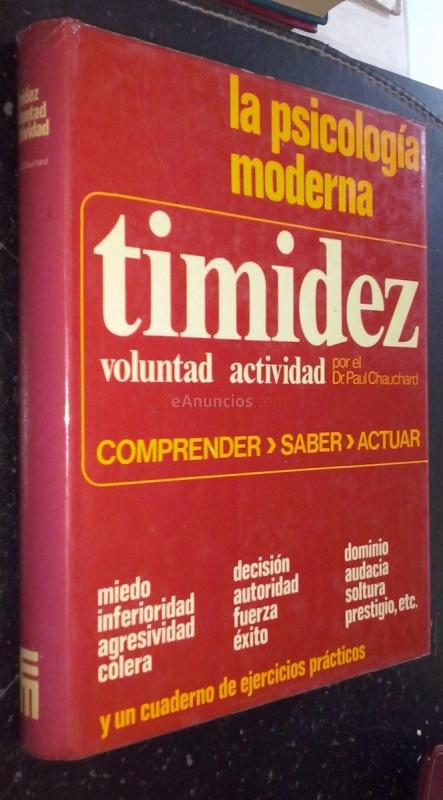Timidez. Voluntad activa