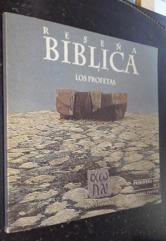 Reseña bíblica. Los profetas. Primavera 1994. N 1