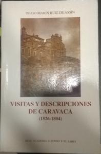 Visitas y descripciones de Caravaca (1526 - 1804)