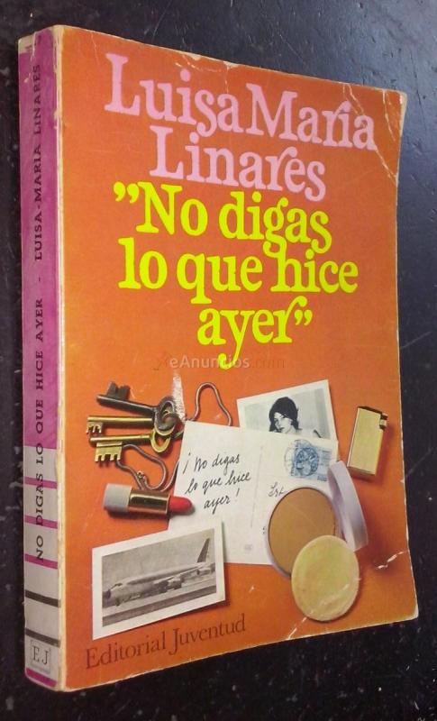 No digas lo que hice ayer