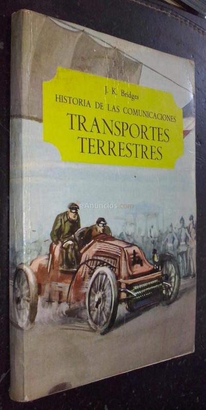 Historia de las comunicaciones. Transportes terrestres