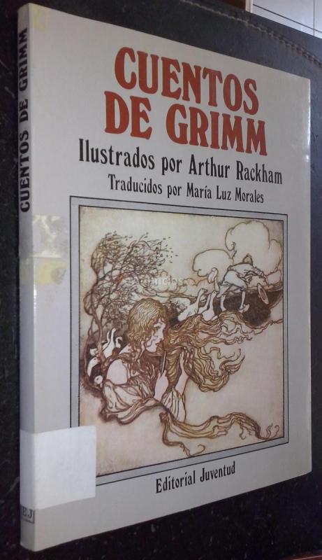 Cuentos de Grimm. Ilustrados por Arthur Rackham