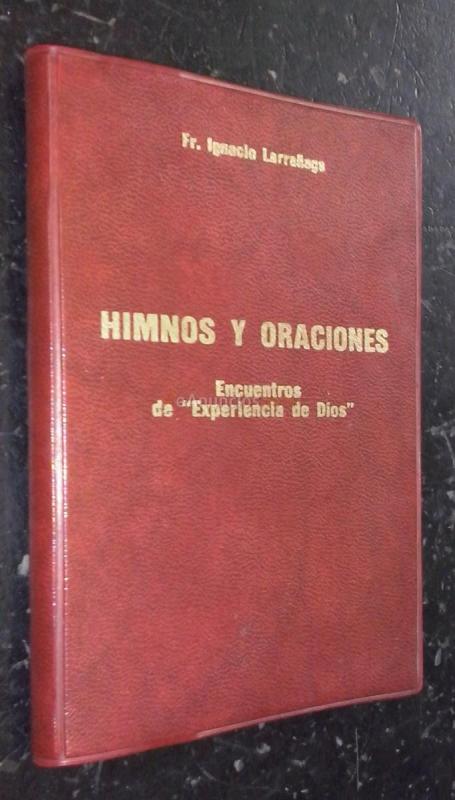 Himnos y oraciones. Encuentros de experiencia de Dios