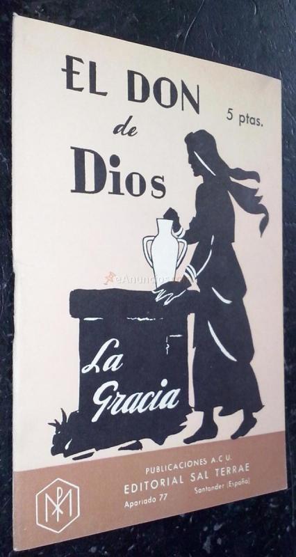 El don de Dios (La gracia)
