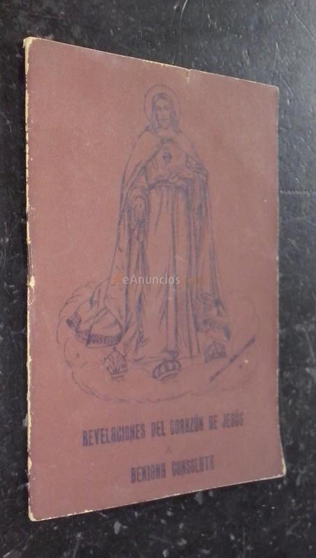 De las revelaciones del corazón de Jesús a Sor Benigna Consolata