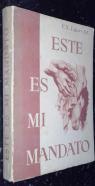 Este es mi mandato