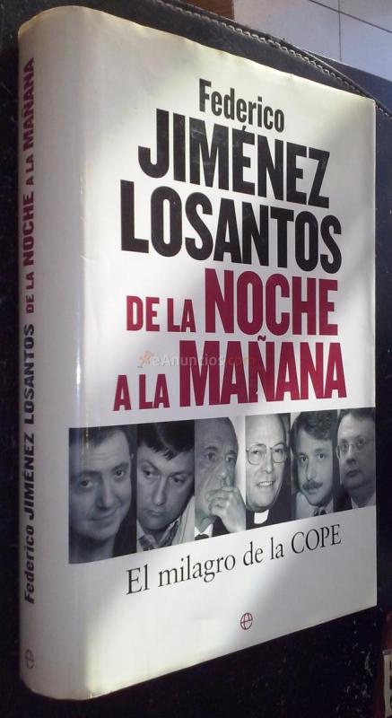 De la noche a la mañana. El milagro de la COPE