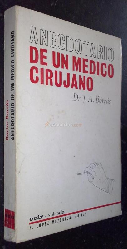 Anecdotario de un médico cirujano