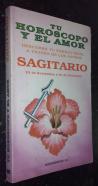 Tu horóscopo y el amor. Descubre tu pareja ideal a través de los astros. Sagitario. 23 de noviembre a 20 de diciembre