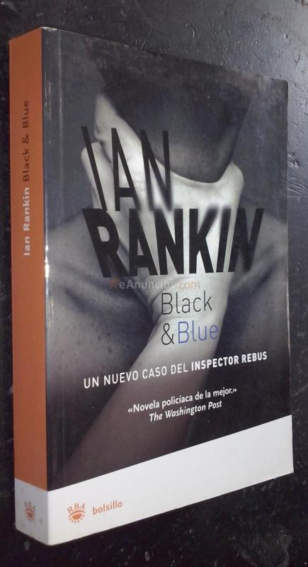 Black & Blue. Un nuevo caso del inspector Rebus