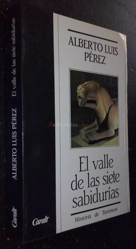 El valle de las sieta sabidurías. Historia de Tartessos