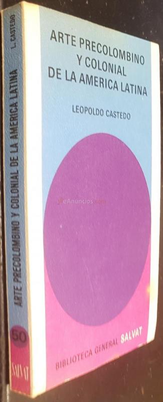Arte precolombino y colonial de la América Latina
