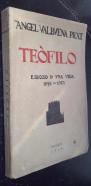 Teófilo. Esbozo de una vida 1898-1925