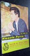 La vida de Vicente Parra (Autobiografía del galán del cine español)