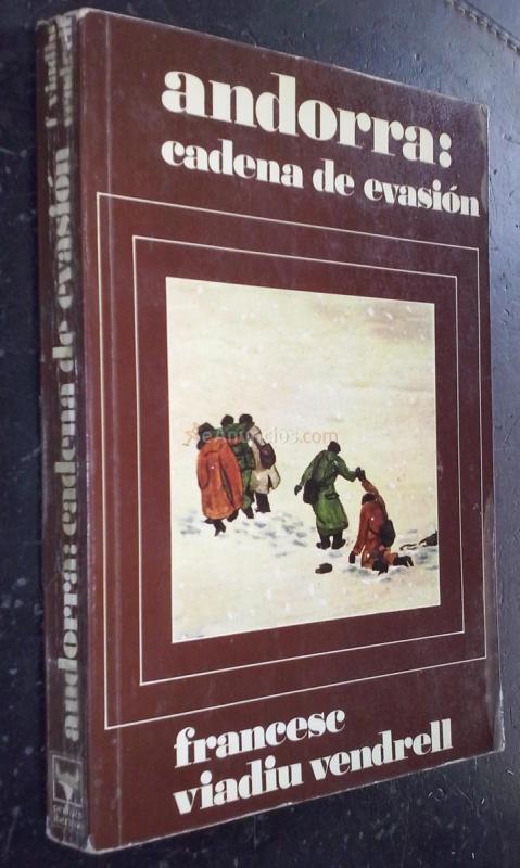 Andorra: cadena de evasión (1942-1944)