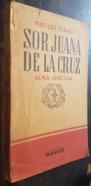 Sor Juana de la Cruz. Alma sencilla