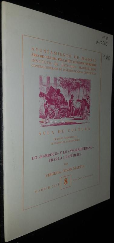 Lo Barroco y lo Neorriberiano tras la I República