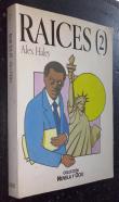 Raíces. Tomo 2