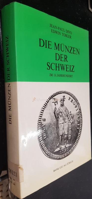 Die Münzen der Schweiz im 18.Jahrhundert