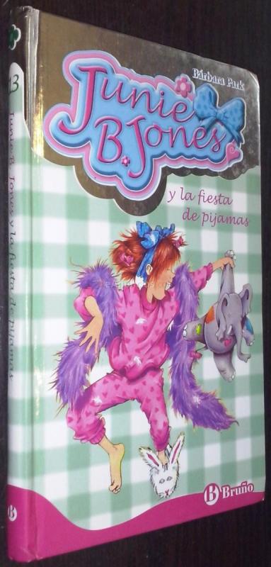 Junie B. Jones y la fiesta de pijamas