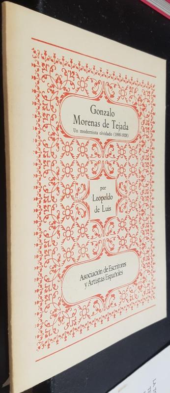 Gonzalo Morenas de Tejada. Un modernista olvidado (1890-1928)