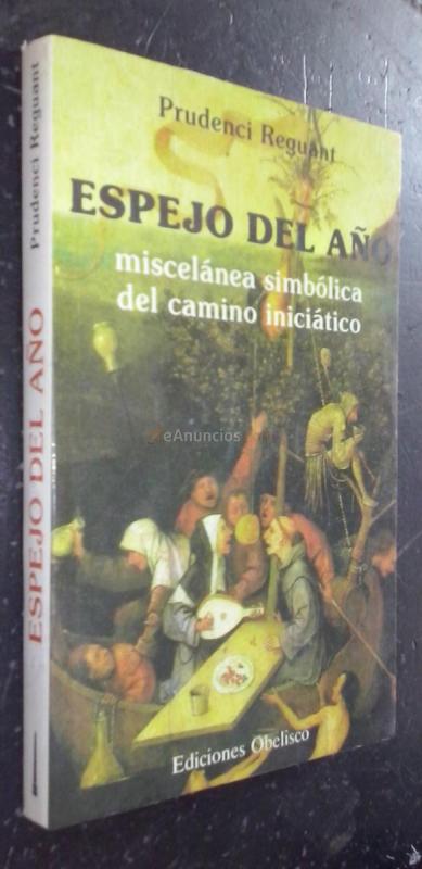 Espejo del año. Miscelánea simbólica del camino iniciático