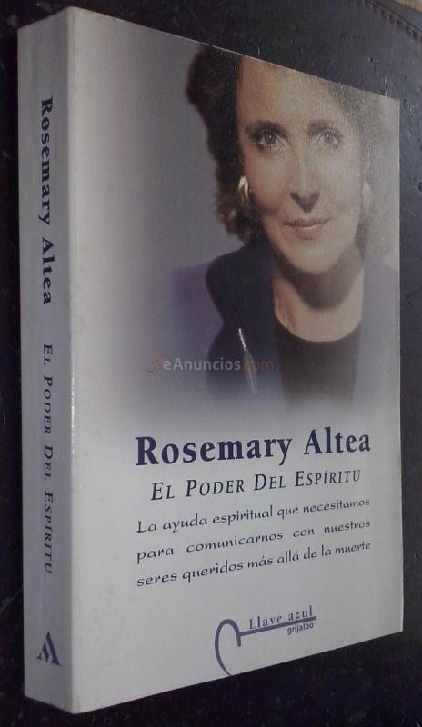 El poder del espíritu. La ayuda espiritual que necesitamos para comunicarnos más allá de la muerte
