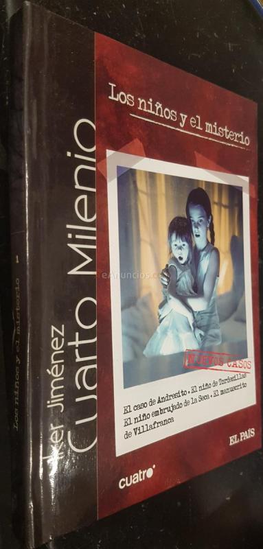 Los niños y el misterio. El caso de Andresito. El niño de Tordesillas. El niño embrujado de la Seca. El manuscrito de Villafranca