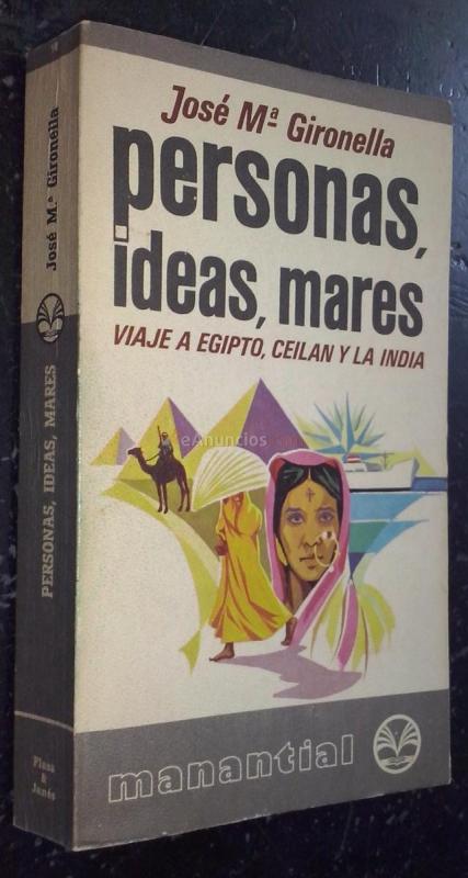 Personas, ideas, mares. Viaje a Egipto, Ceilan y la India